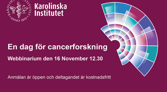 Välkommen till ”En dag för cancerforskning” 16 november